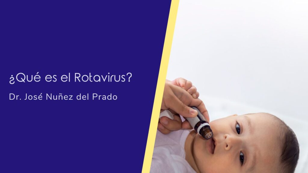 ¿Qué es el Rotavirus?